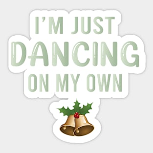 I'm Just Dancing On My Own Christmas Gift Sticker